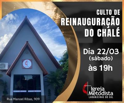 LS: Igreja Metodista reinaugura chalÃ© neste sÃ¡bado, 22